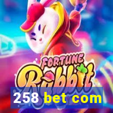 258 bet com